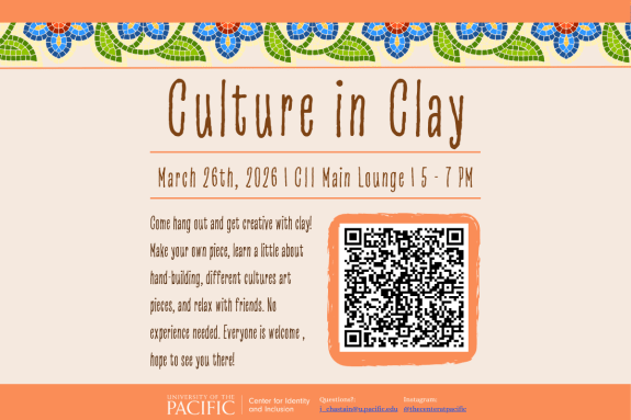 Culture in Clay, March 26th, 2026 | CII Main Lounge | 5 - 7 PM, Come hang out and get creative with clay! Make your own piece, learn a little about hand-building, different cultures art pieces, and relax with friends. No experience needed. Everyone is welcome , hope to see you there!